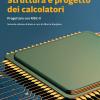 Struttura E Progetto Dei Calcolatori. Progettare Con Risc-v. Con E-book