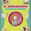 Il Catechismo Spiegato Ai Bambini