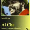 Al Che. Poesie E Canzoni Dal Mondo. Con Cd