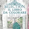 The  selection. Il libro da colorare. Ediz. illustrata