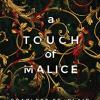 A Touch Of Malice: A Dark And Enthralling Reimagining Of The Hades And Persephone Myth: 3