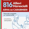 Concorso 816 Allievi Marescialli Arma Dei Carabinieri. Manuale Per Le Prove Scritte. Con Espansione Online. Con Software Di Simulazione