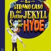 Lo Strano Caso Del Dottor Jekyll E Del Signor Hyde