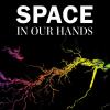 Space In Our Hands