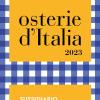 Osterie d'Italia 2023. Sussidiario del mangiarbere all'italiana