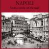Napoli Storia E Storie On The Road