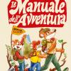 Il Manuale Dell'avventura. Adventure Camp