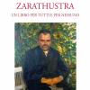 Cos Parl Zarathustra. Un Libro Per Tutti E Nessuno