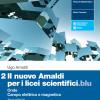 Il Nuovo Amaldi Per I Licei Scientifici.blu. Con Physics In English. Per Il Liceo Scientifico. Con E-book. Con Espansione Online. Vol. 2