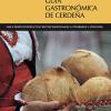 Guia Gastronomica De Cerdena. Viaje A Travs De Productos Y Recetas Tradicionales. 34 Itinerarios. 4 Estaciones
