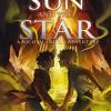 The From The World Of Percy Jackson: The Sun And The Star (the Nico Di Angelo Adventures): Rick Riordan