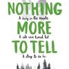Nothing More to Tell: The new release from bestselling author Karen McManus
