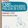 Concorso 1381 Allievi Agenti Polizia Di Stato. Manuale E Test. Prova D'esame Scritta. Con Software Di Simulazione