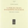 La Parlata Croata Di Acquaviva Collecroce. Studio Fonetico E Fonologico