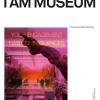 I Am Museum. Ediz. Illustrata