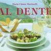 Al Dente. All The Secret Of Italy's Genuine Home Style Cooking