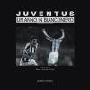 Juventus. Un Anno In Bianconero