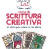 Story Lab. Corso Di Scrittura Creativa. 50 Carte Per Creare Le Tue Storie. Con 50 Carte