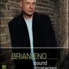 Brian Eno. Sound strategies. Con CD Audio