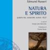 Natura E Spirito. Lezioni Del Semestre Estivo 1927