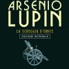 Arsenio Lupin. La Scheggia D'obice. Vol. 8