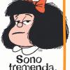 Mafalda. Sono Tremenda. Quaderno Editoriale