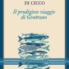 Il Prodigioso Viaggio Di Gontrano