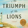 The triumph of the lions: a novel: 2