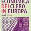 Storia Economica Del Clero In Europa. Secoli Xv-xix