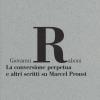 La Conversione Perpetua E Altri Scritti Su Marcel Proust
