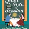 The Quiet Side of Passion