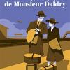 L'trange Voyage De Monsieur Daldry
