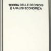 Teoria delle decisioni e analisi economica