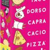 Ghenos Games: Taco Dorso Capra Cacio Pizza