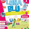 Luna Blu. Per La Scuola Elementare. Con E-book. Con Espansione Online. Vol. 3