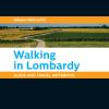 Walking in Lombardy. Guide and travel notebook