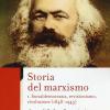 Storia del marxismo. Vol. 1