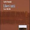 Liberi Tutti. Poesie 2006-2008