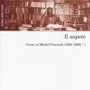 Il Sapere. Corso Su Michel Foucault (1985-1986). Vol. 1