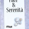 Pace & Serenit