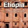 Etiopia. Arte, Storia, Curiosit E Itinerari Nel Cuore Antico Dell'africa. Ediz. Illustrata