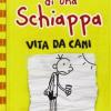 Diario Di Una Schiappa. Vita Da Cani