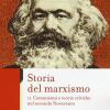Storia del marxismo. Vol. 2 - Comunismi e teorie critiche nel secondo Novecento