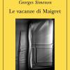 Le Vacanze Di Maigret