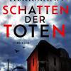 Schatten der toten: judith-kepler-roman 3 - thriller