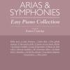 Arias & Symphonies. Easy Piano Collection
