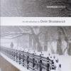 An Introduction To Dmitri Shostakovich