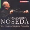 Noseda: 10 Years Of Musica Italiana