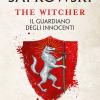 Il guardiano degli innocenti. The Witcher. Vol. 1