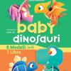 Baby Dinosauro. Costruisci In 3d. Ediz. A Colori. Con Gadget